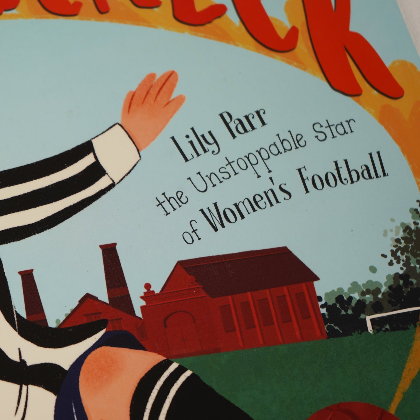 Trailblazer: Lily Parr, the Unstoppable Star of Women's Football