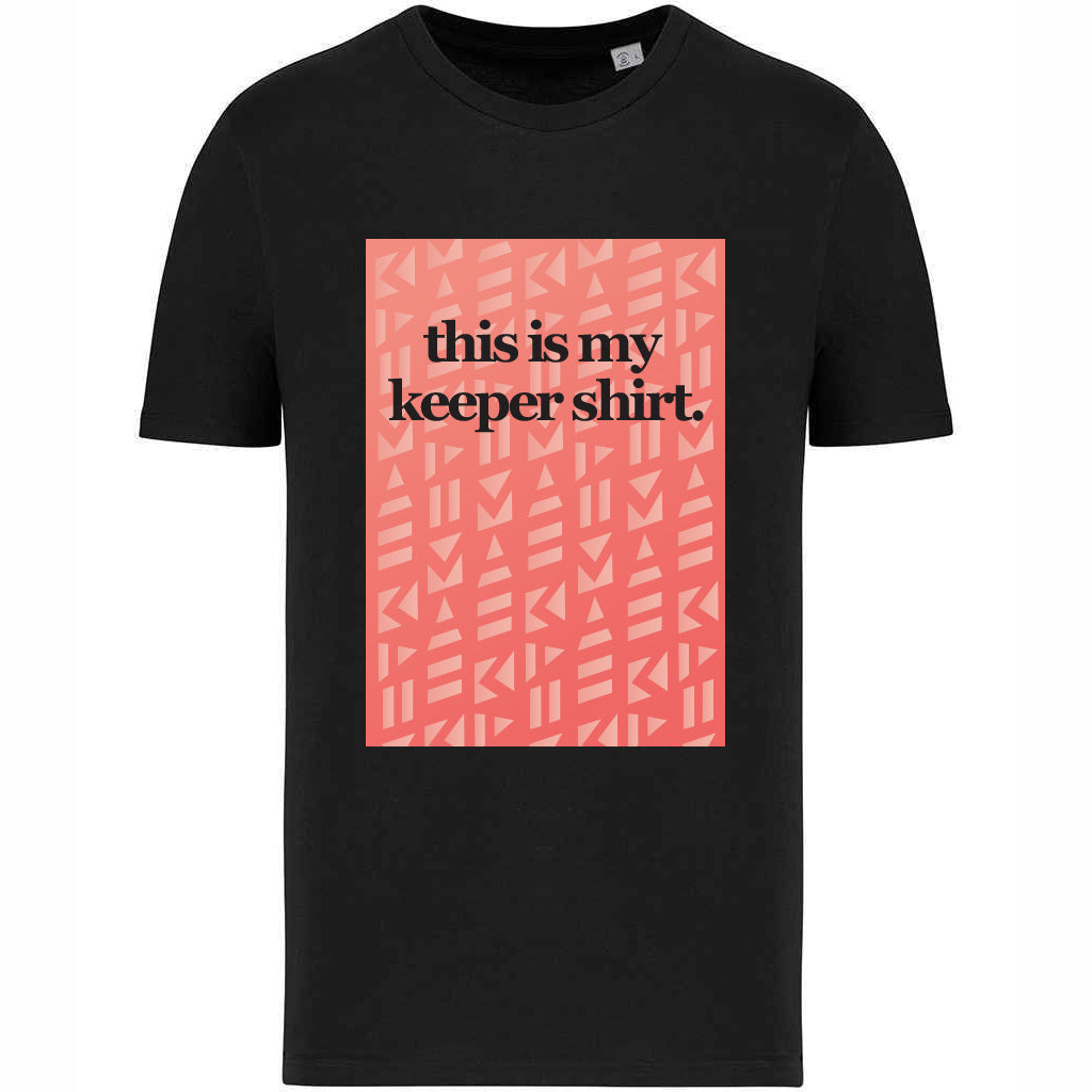This Is My Keeper Shirt Black Tee
